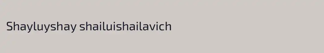 Shayluyshay shailuishailavich